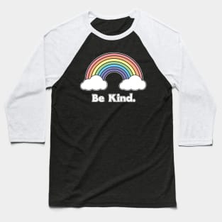 Be Kind - Rainbow Design Baseball T-Shirt